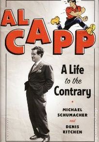 Al Capp – Exploring A Most Contrary Life
