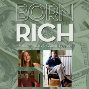 Born Rich (A PopEntertainment.com Movie Review)