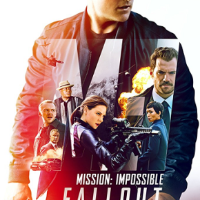 Mission: Impossible – Fallout (A PopEntertainment.com Movie Review)