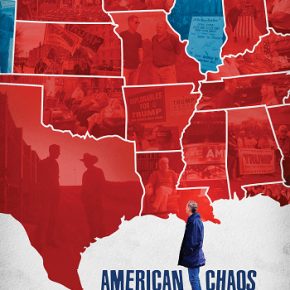 American Chaos (A PopEntertainment.com Movie Review)