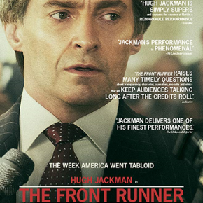 The Front Runner (A PopEntertainment.com Movie Review)